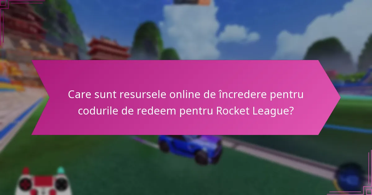 Cum pot găsi coduri de redeem pentru Rocket League?