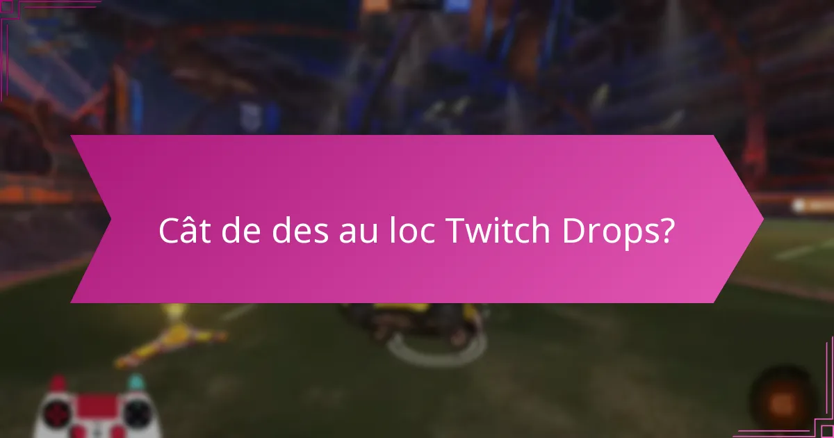 Ce tipuri de recompense poți câștiga din Twitch Drops?