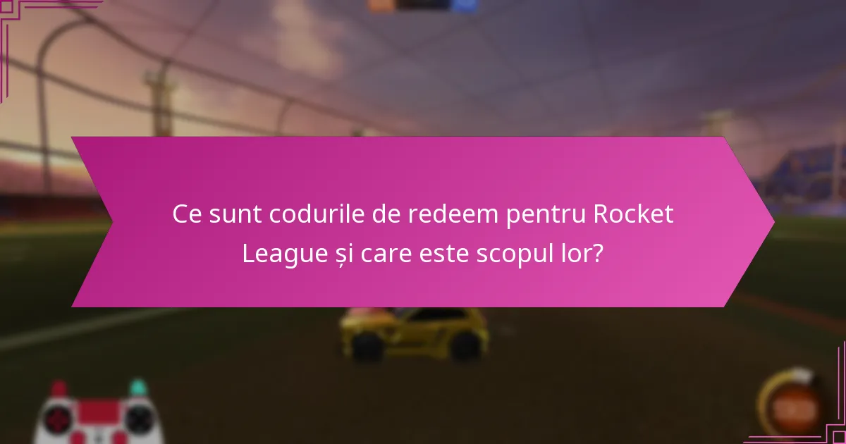 Care sunt resursele online de încredere pentru codurile de redeem pentru Rocket League?