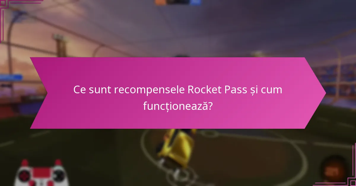 Care sezoane Rocket Pass au primit cel mai bun feedback?