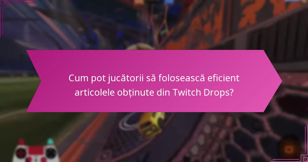 Pot fi articolele din Twitch Drops schimbate sau vândute în Rocket League?