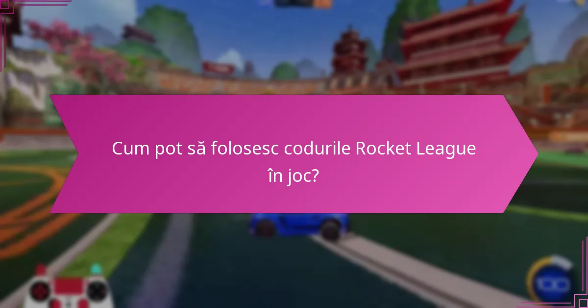 Unde pot găsi coduri de redeem actuale pentru Rocket League?