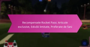 Read more about the article Recompensele Rocket Pass: Articole exclusive, Ediții limitate, Preferate de fani